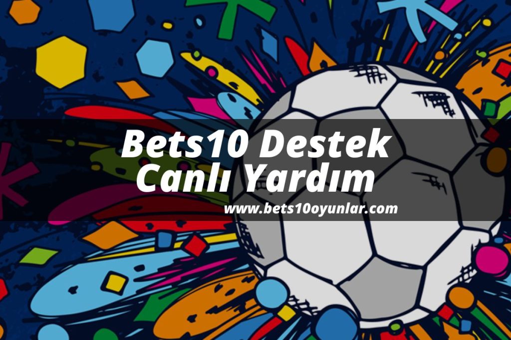 Bets10 Destek