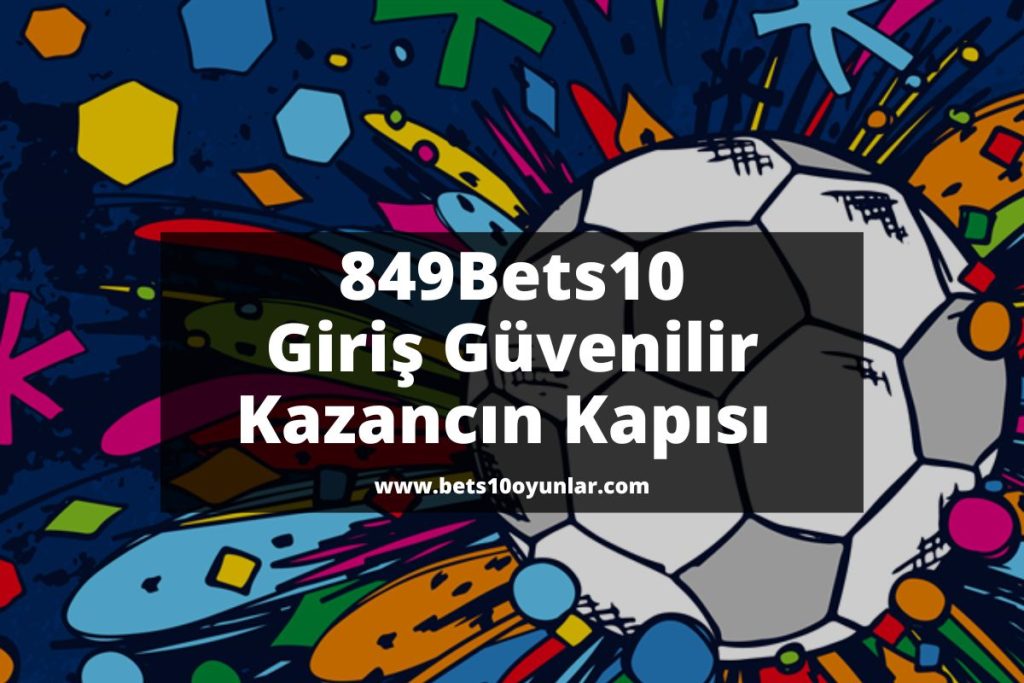 849Bets10-bets10giris-bets10-bets10oyunlar