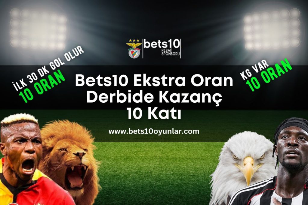 bets10-ekstra-oran-derbide-kazanc-10-kati